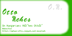 otto mehes business card